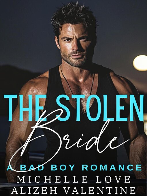 Title details for The Stolen Bride by Michelle Love - Available